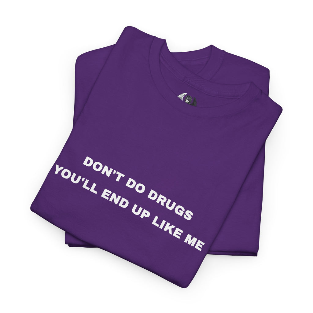Don't Do Drugs Tee