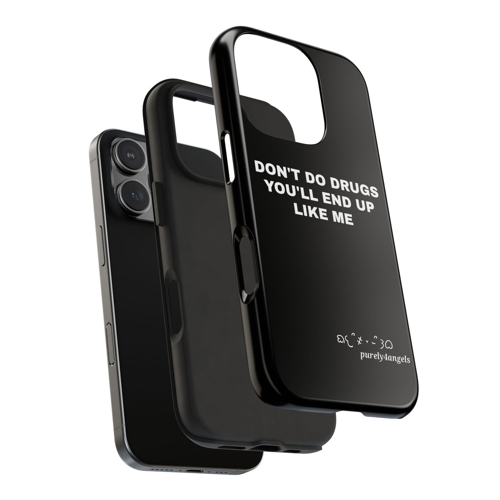 Don't Do Drugs Tough Phone Cases