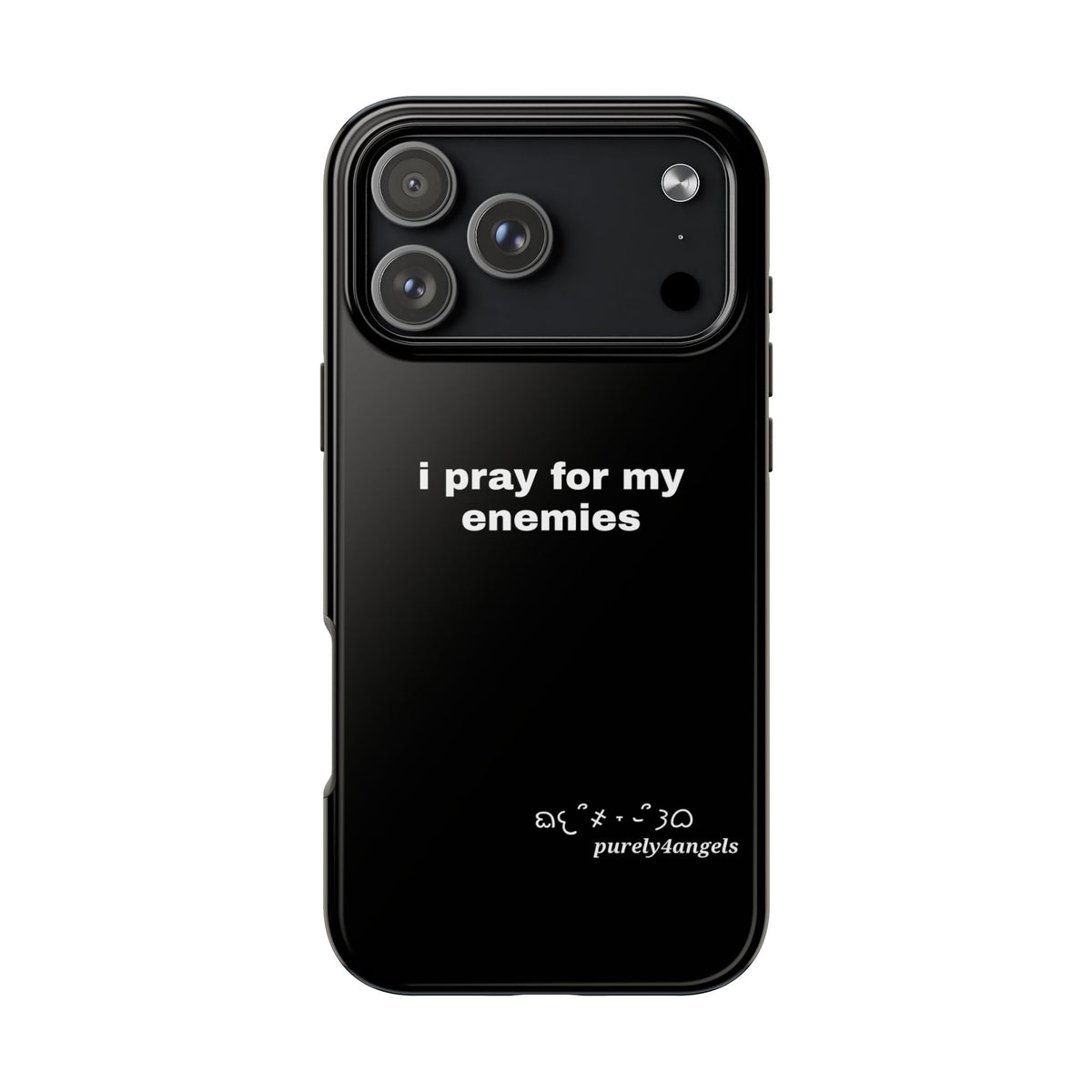 Pray For My Enemies Tough Phone Cases