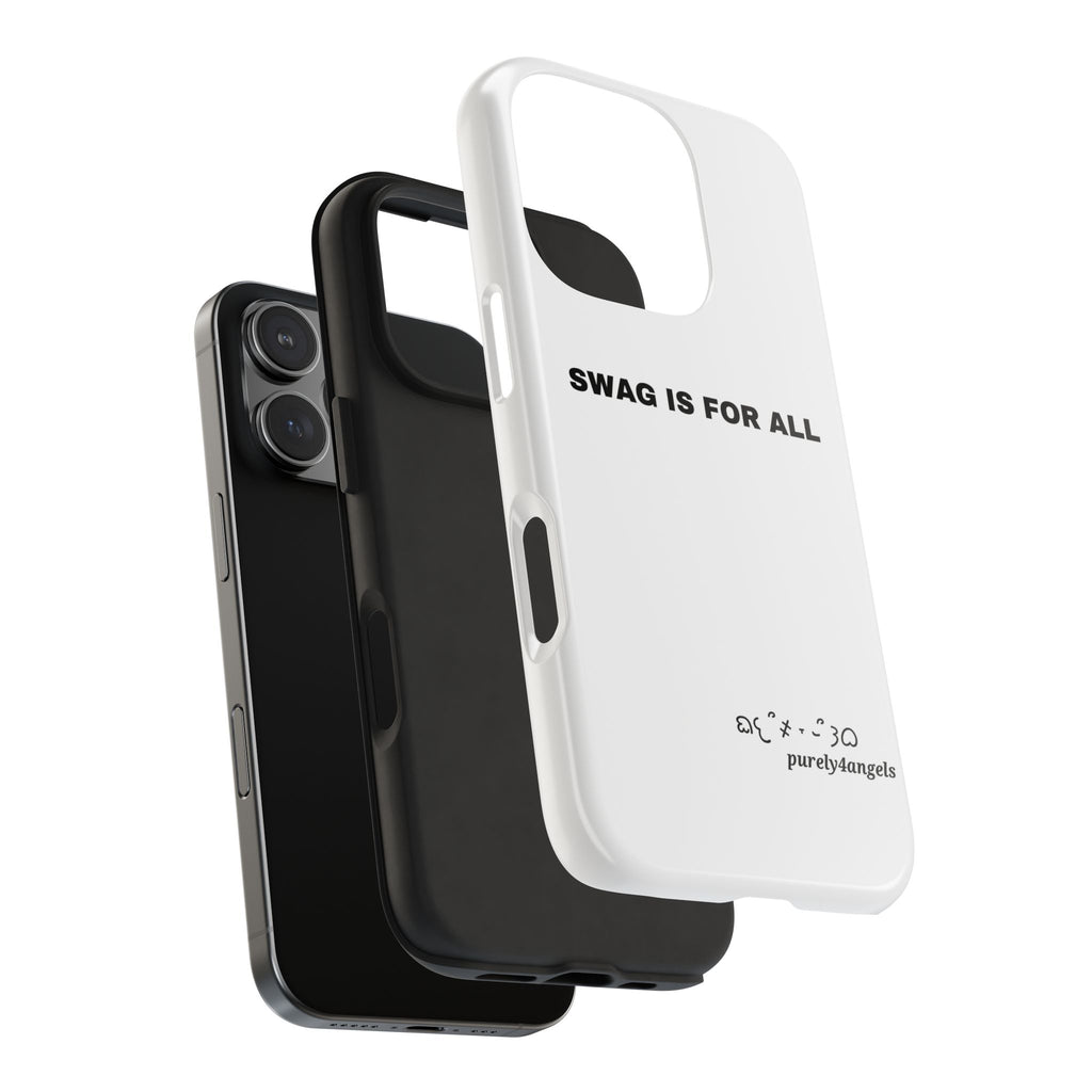 Swag Is For All Tough Phone Cases