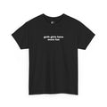 Goth Girls Have More Fun Tee