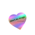 Don't Do Drugs Holographic Vinyl Sticker