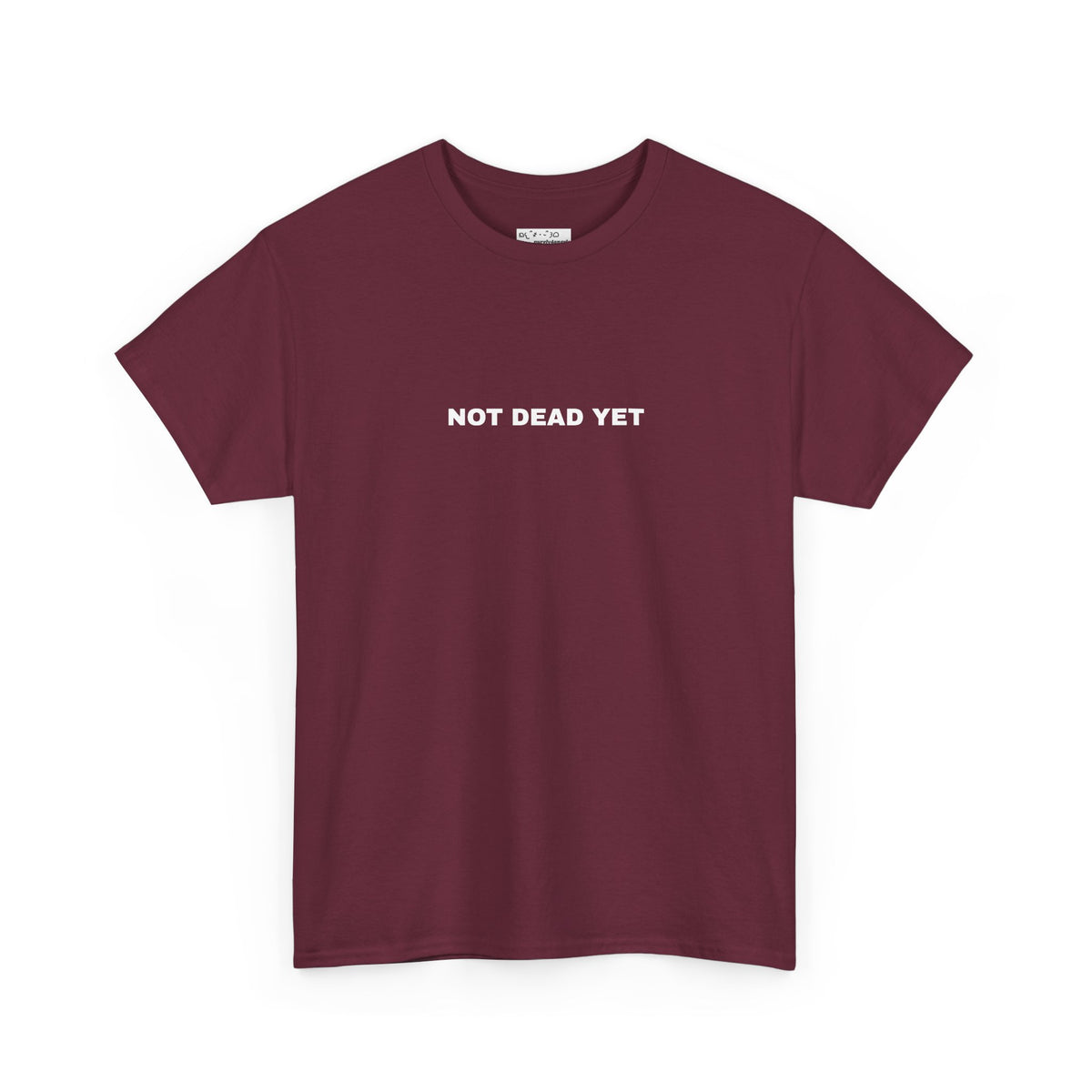 Not Dead Yet Tee