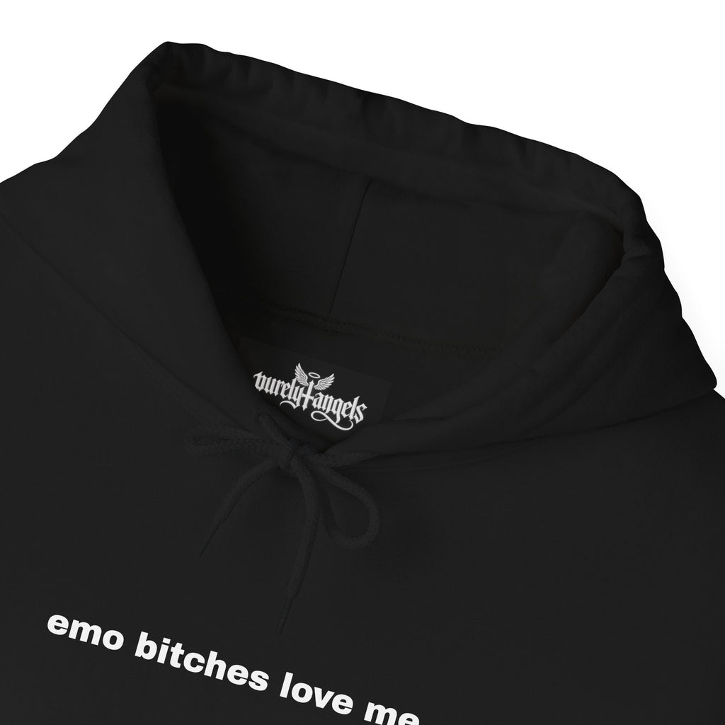 Emo Bitches Love Me Hoodie