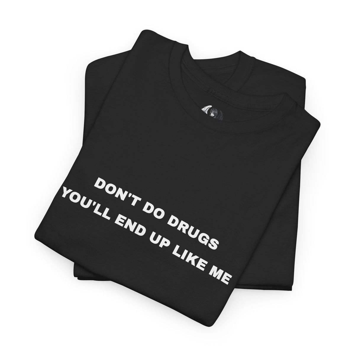 Don't Do Drugs Tee