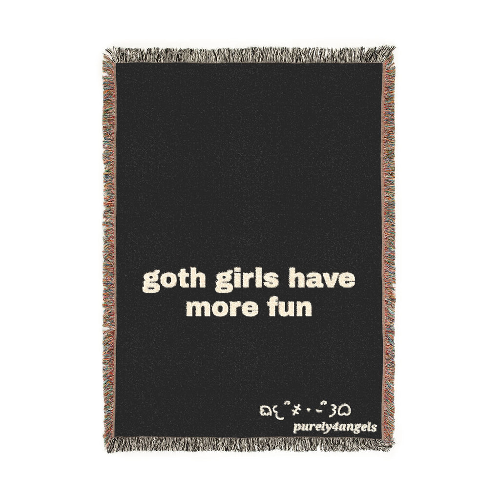 Goth Girls Have More Fun Woven Throw Blanket