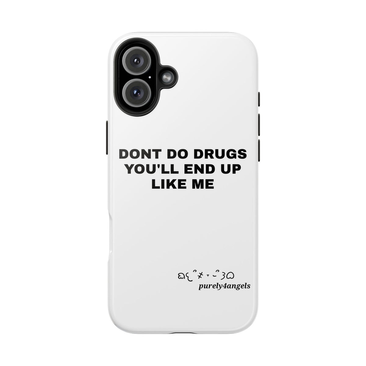 Don't Do Drugs Tough Phone Cases