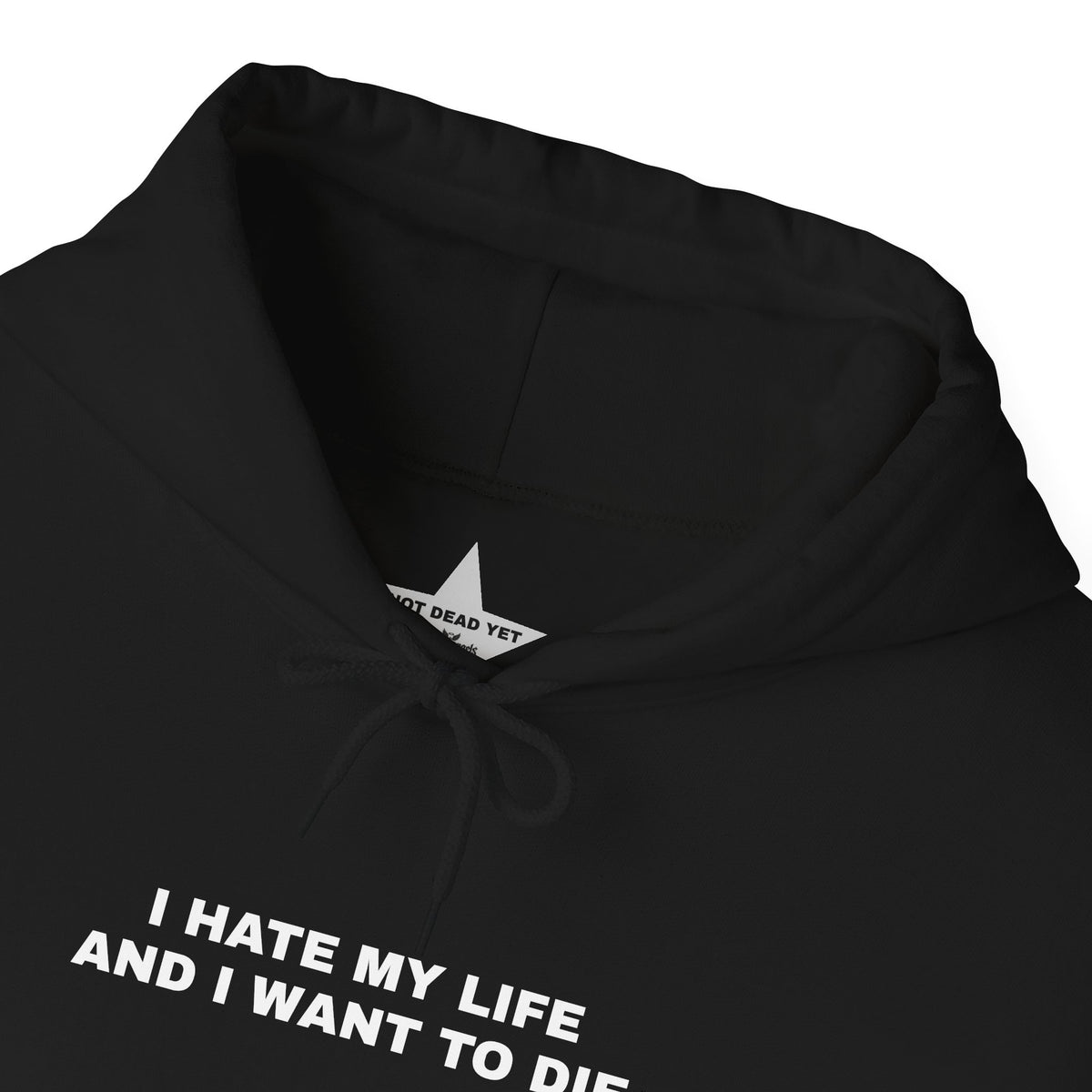 Hate My Life Hoodie