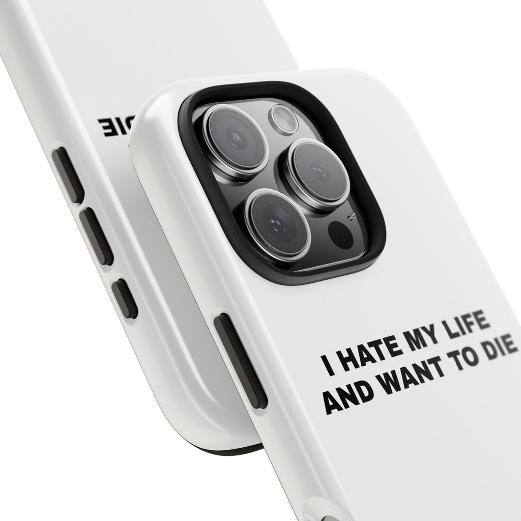 Hate My Life Tough Phone Cases